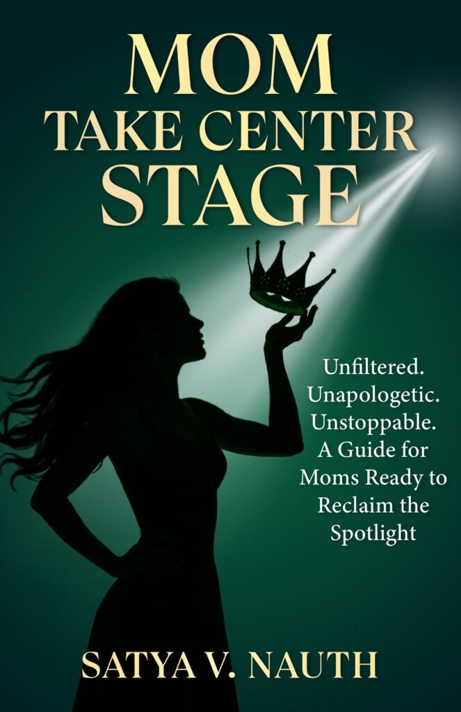 Mom Take Center Stage Book